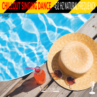 CHILLOUT SINGING DANCE 432 hz – M.YARO